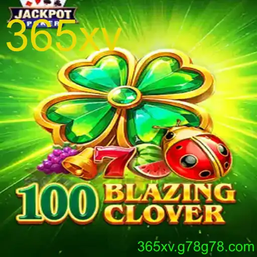Desvendando o Mundo de 100BlazingClover: Um Jogo de Estratégia e Sorte